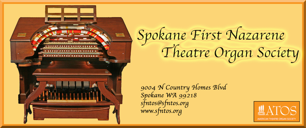 Spokane First Nazarene Theatre Organ Society